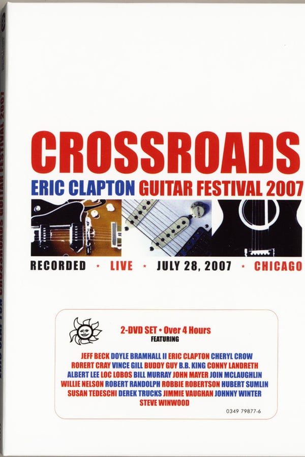 Cover of the movie Eric Clapton's Crossroads Guitar Festival 2007