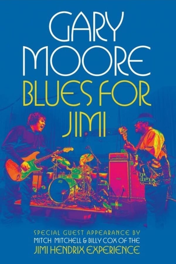 Cover of the movie Gary Moore: Blues for Jimi