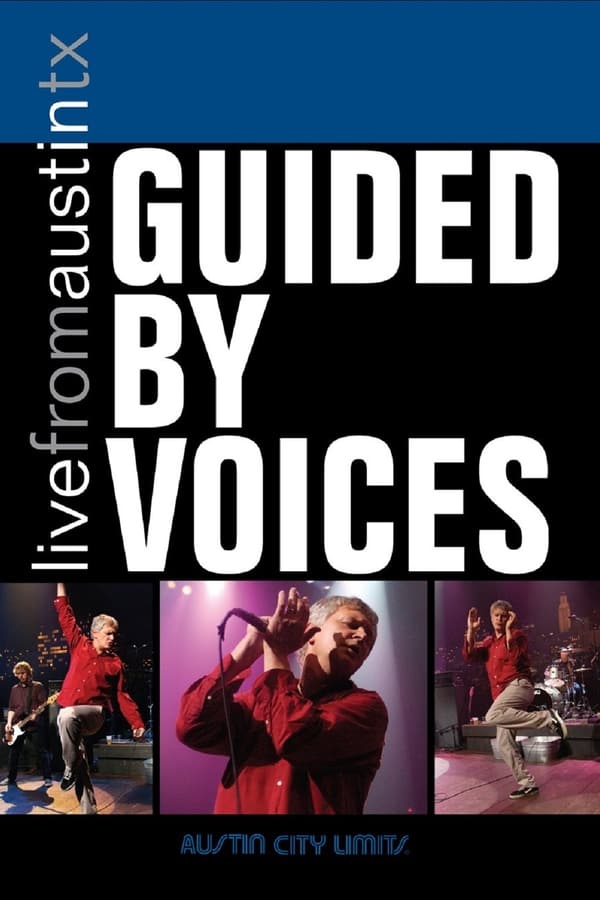 Cover of the movie Guided by Voices: Live from Austin TX