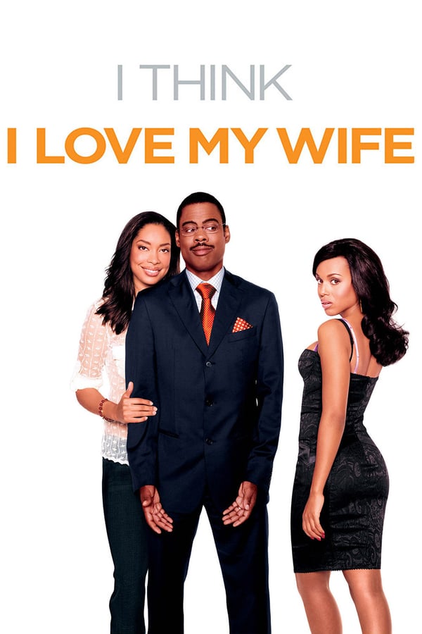 Cover of the movie I Think I Love My Wife