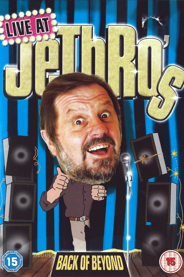 Cover of the movie Jethro: Live at Jethro's - Back of Beyond