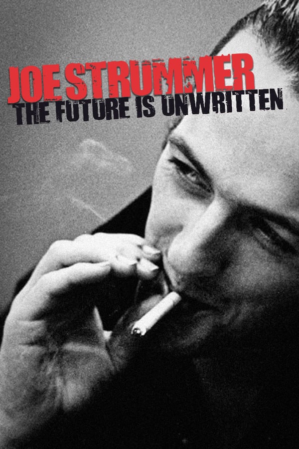 Cover of the movie Joe Strummer: The Future Is Unwritten