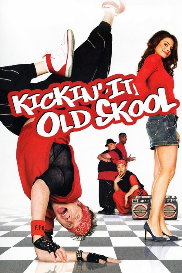 Cover of the movie Kickin' It Old Skool