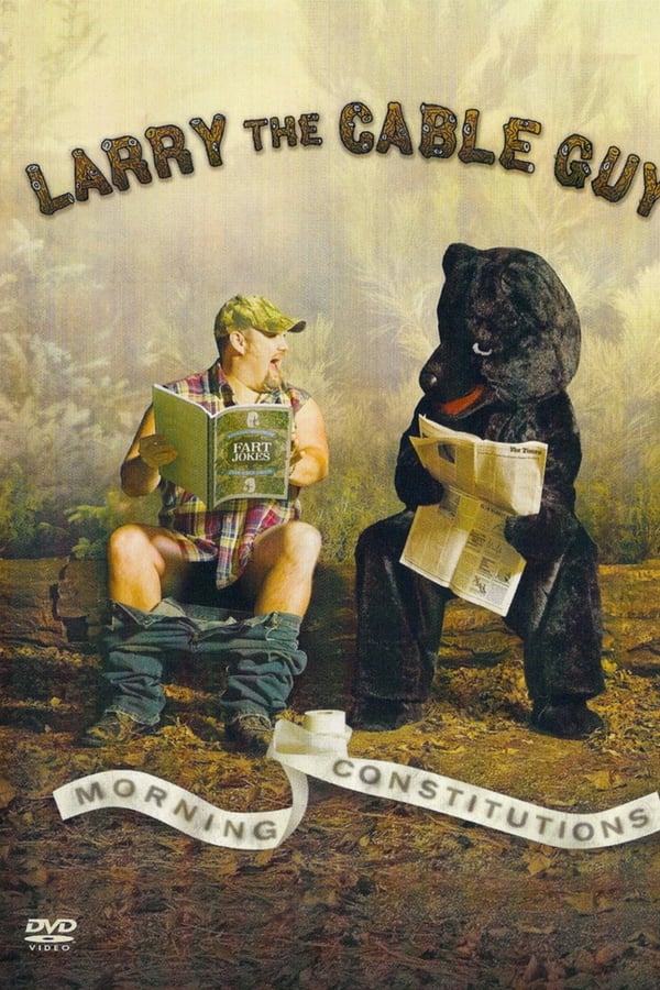 Cover of the movie Larry the Cable Guy: Morning Constitutions