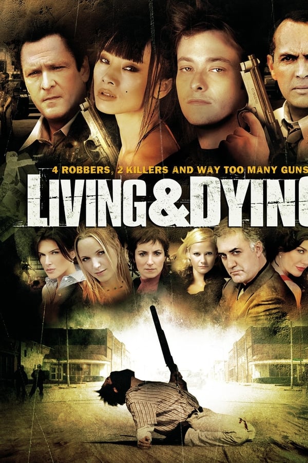 Cover of the movie Living & Dying