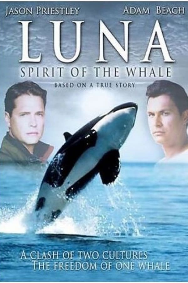 Cover of the movie Luna: Spirit of the Whale