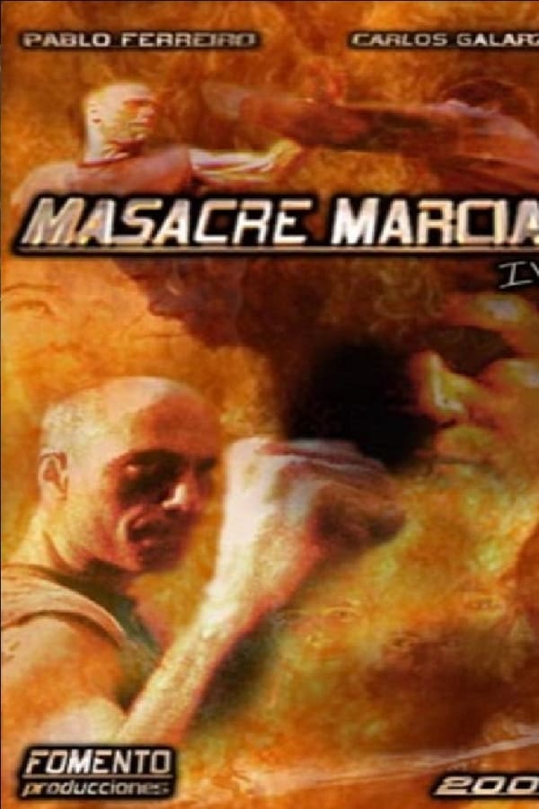 Cover of the movie Masacre Marcial IVX