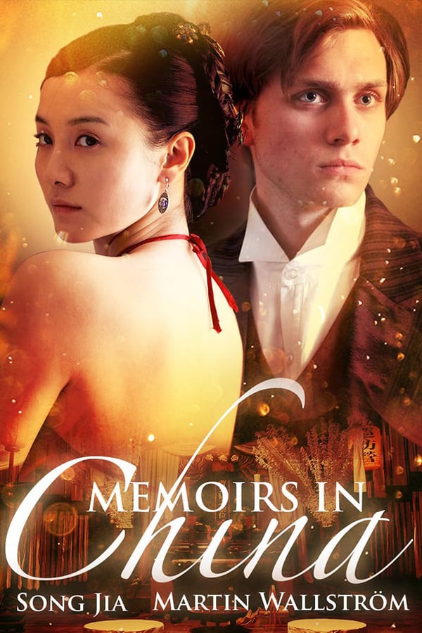 Cover of the movie Memoirs in China
