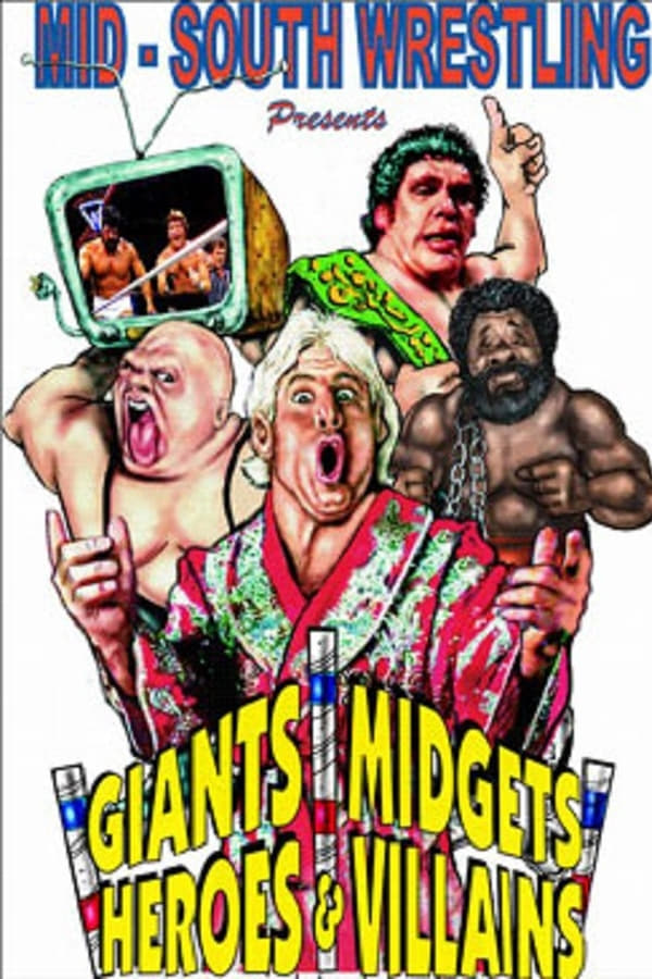 Cover of the movie Mid-South Wrestling Giants, Midgets, Heroes & Villains
