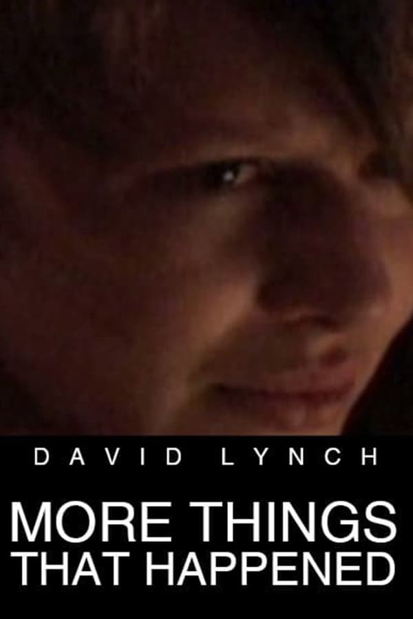 Cover of the movie More Things That Happened