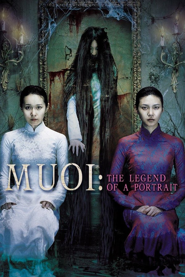 Cover of the movie Muoi: The Legend of a Portrait