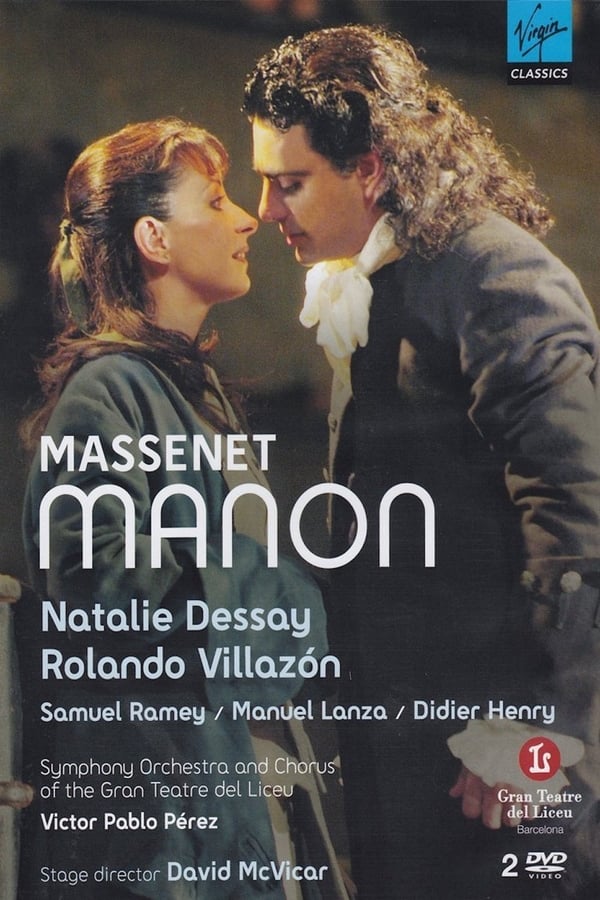 Cover of the movie Natalie Dessay & Rolando Villazon: Massenet: Manon