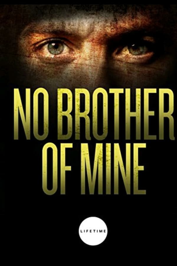 Cover of the movie No Brother of Mine