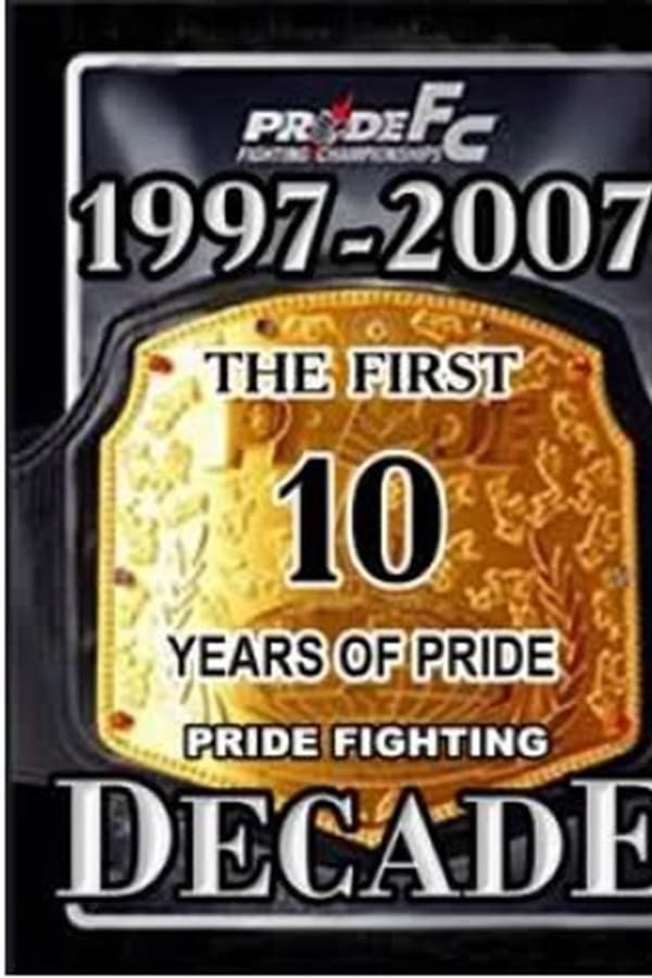 Cover of the movie Pride Fighting Decade