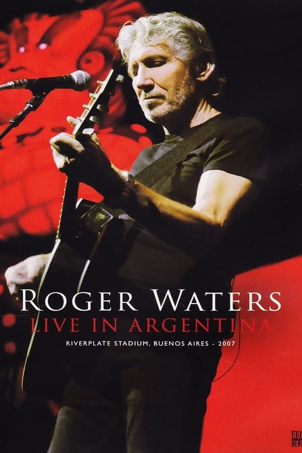 Cover of the movie Roger Waters: Live in Argentina