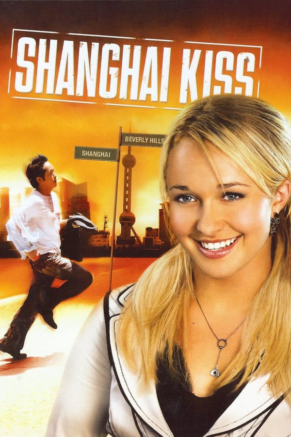 Cover of the movie Shanghai Kiss