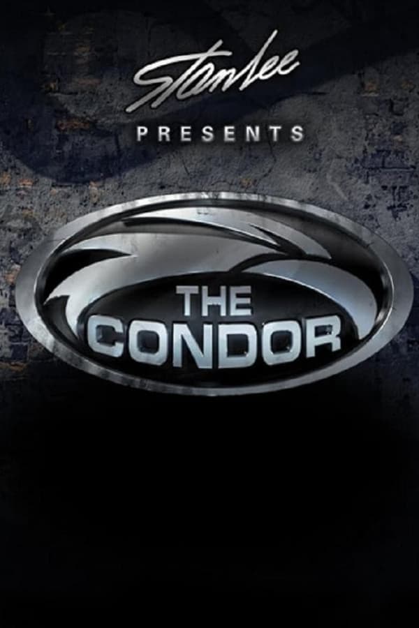 Cover of the movie Stan Lee Presents: The Condor