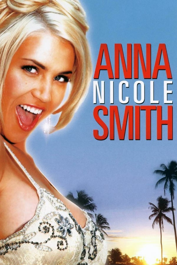 Cover of the movie The Anna Nicole Smith Story