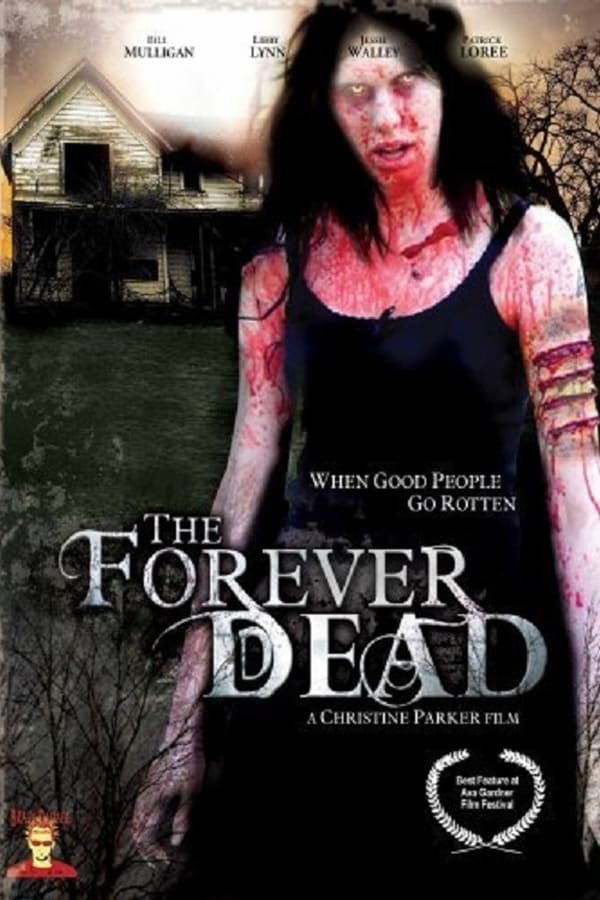 Cover of the movie The Forever Dead