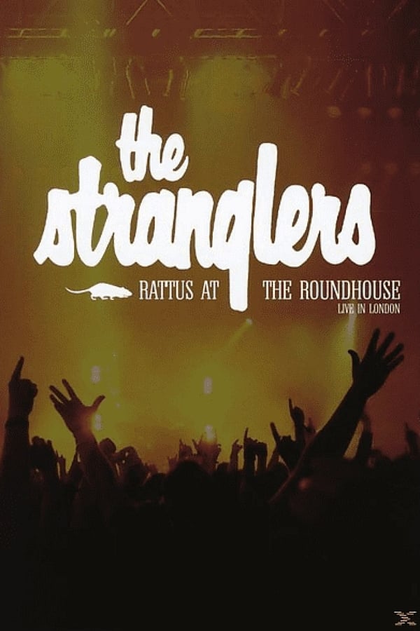 Cover of the movie The Stranglers: Rattus at the Roundhouse