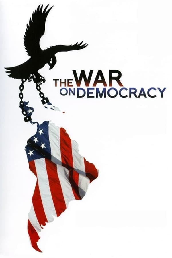 Cover of the movie The War on Democracy