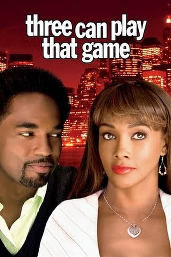 Cover of the movie Three Can Play That Game