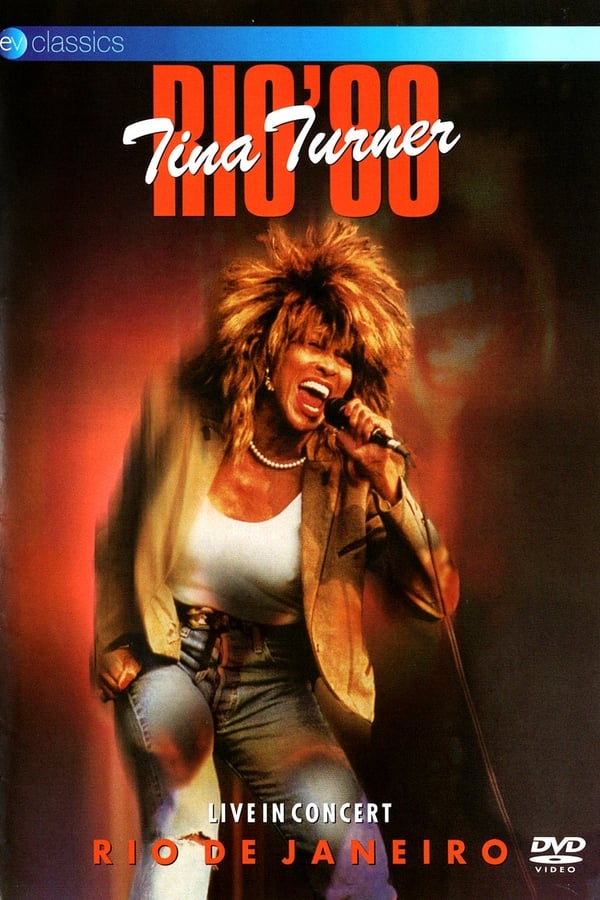 Cover of the movie Tina Turner: Rio '88 - Live In Concert