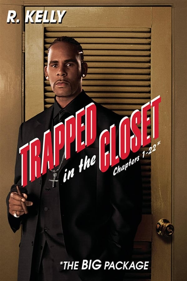 Cover of the movie Trapped in the Closet: Chapters 1-22