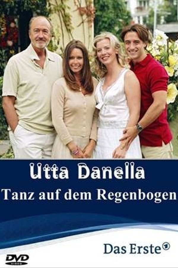 Cover of the movie Utta Danella - Tanz auf dem Regenbogen
