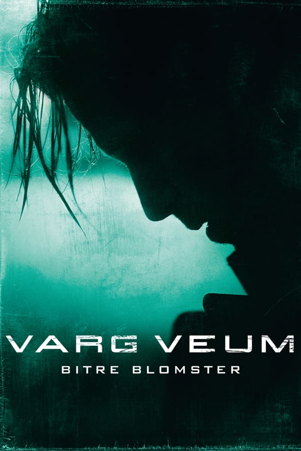 Cover of the movie Varg Veum - Bitter Flowers
