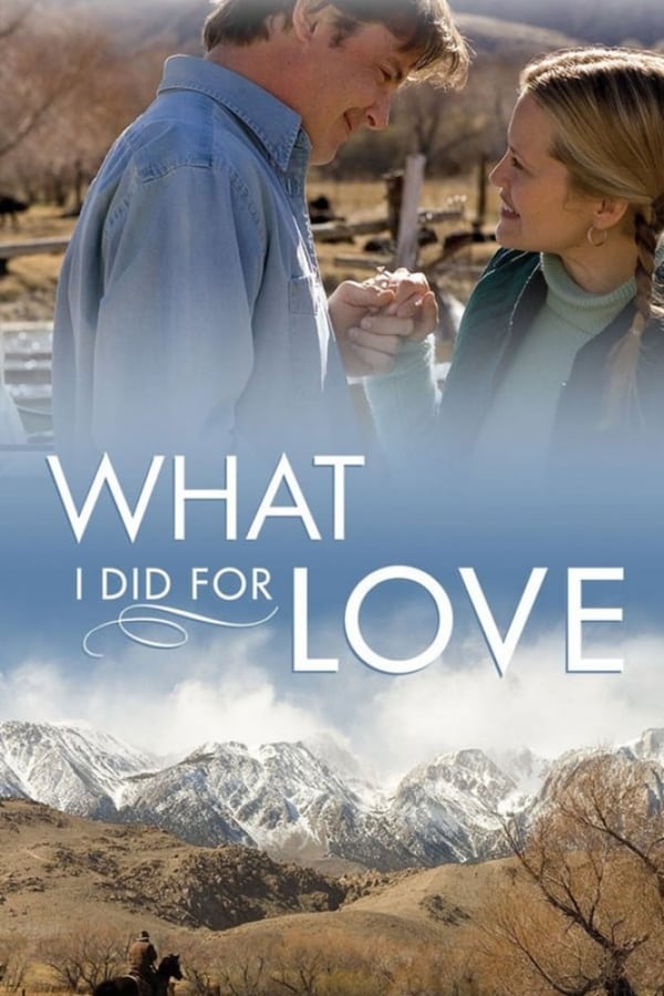 Cover of the movie What I Did for Love