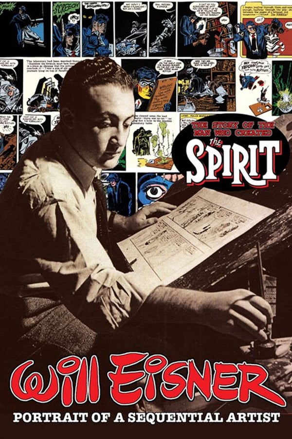 Cover of the movie Will Eisner: Portrait of a Sequential Artist