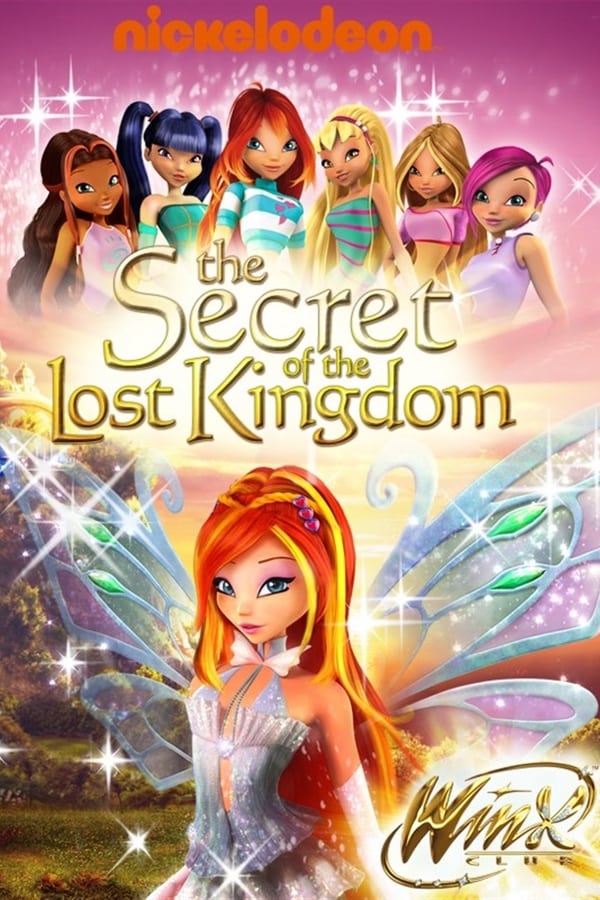 Cover of the movie Winx Club: The Secret of the Lost Kingdom