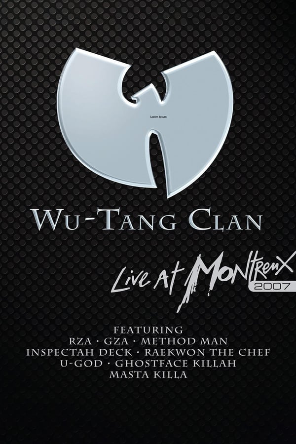 Cover of the movie Wu-Tang Clan: Live at Montreux