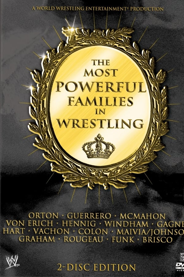 Cover of the movie WWE: The Most Powerful Families in Wrestling
