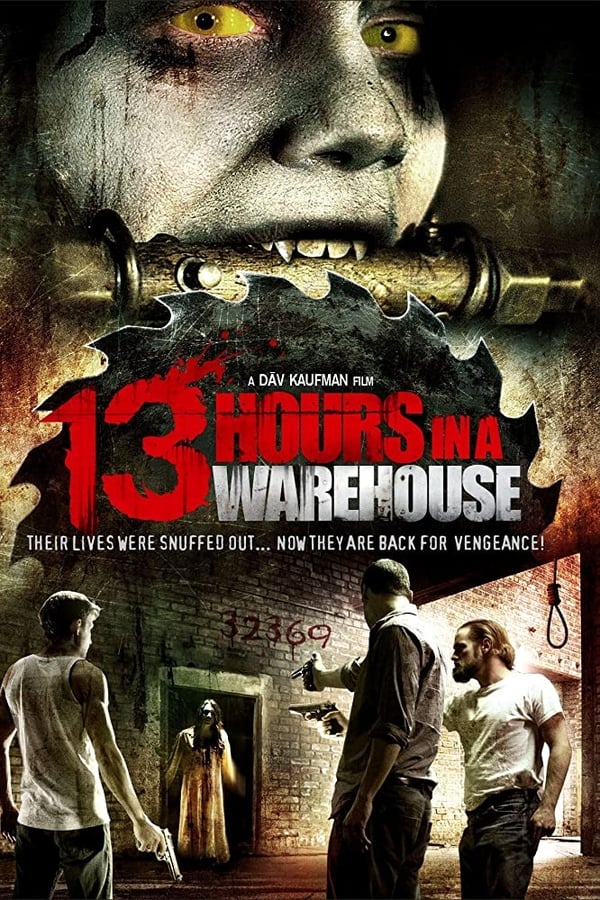 Cover of the movie 13 Hours in a Warehouse