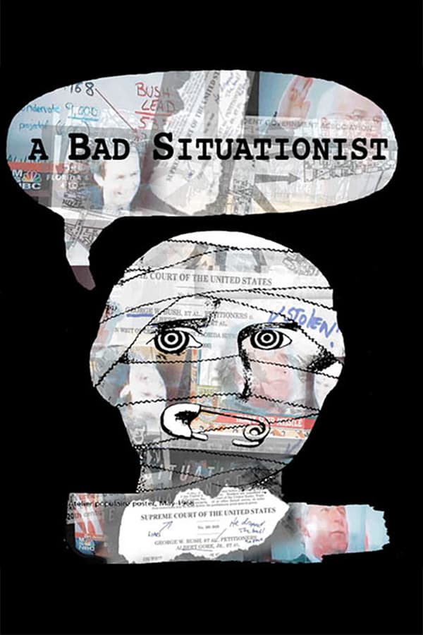 Cover of the movie A Bad Situationist