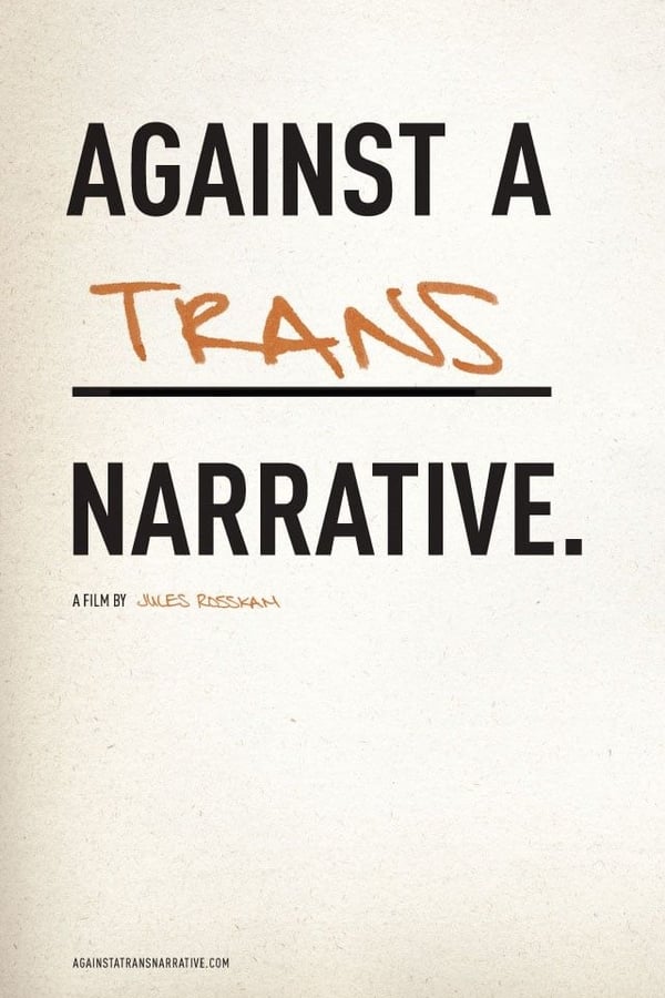 Cover of the movie Against a Trans Narrative