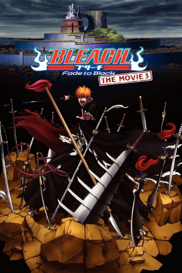 Cover of the movie Bleach the Movie: Fade to Black