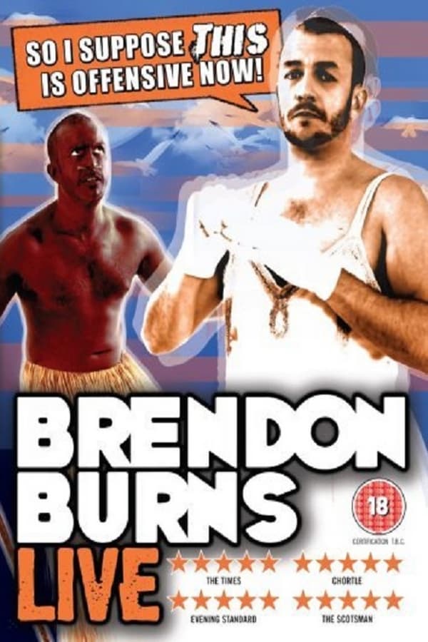 Cover of the movie Brendon Burns: So I Suppose This Is Offensive Now