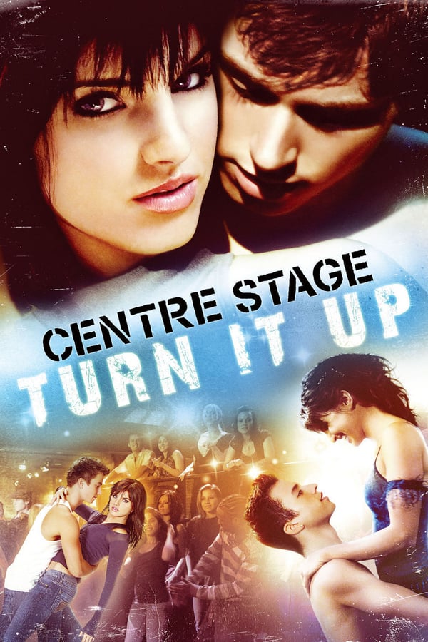 Cover of the movie Center Stage : Turn It Up