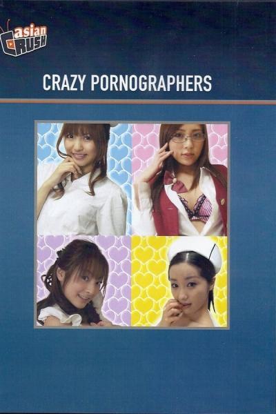 Cover of the movie Crazy Pornographers