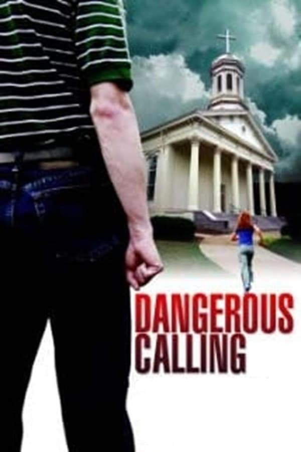 Cover of the movie Dangerous Calling