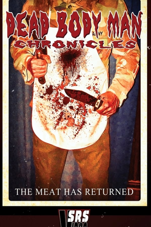 Cover of the movie Dead Bodyman Chronicles