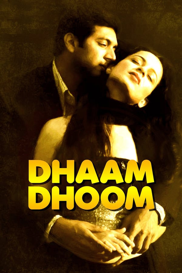 Cover of the movie Dhaam Dhoom