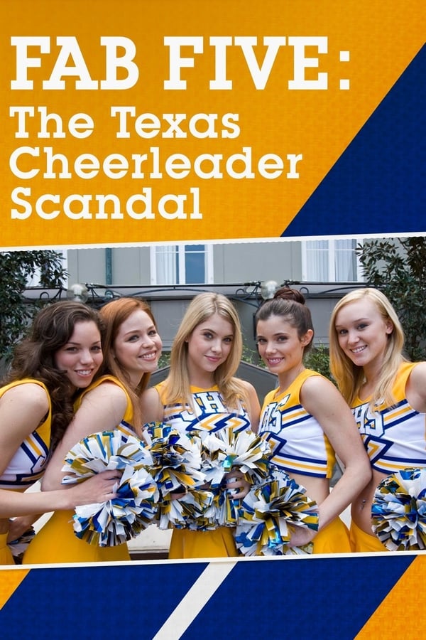 Cover of the movie Fab Five: The Texas Cheerleader Scandal