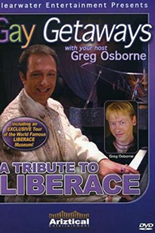 Cover of the movie Gay Getaways: A Tribute to Liberace