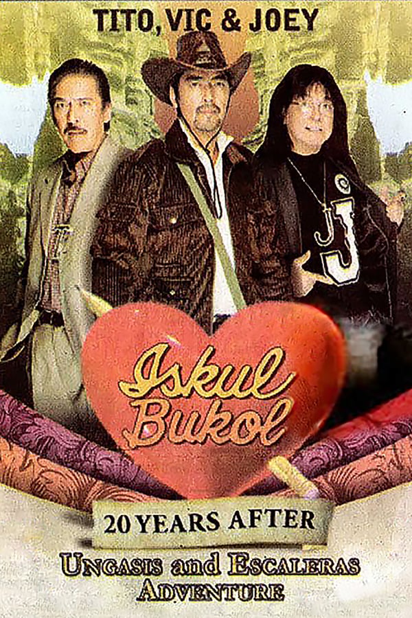 Cover of the movie Iskul Bukol 20 Years After (Ungasis and Escaleras Adventure)