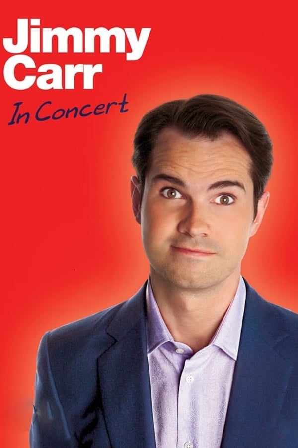 Cover of the movie Jimmy Carr: In Concert