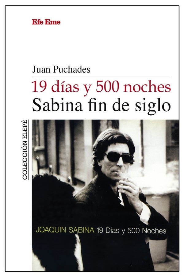 Cover of the movie Joaquin Sabina - 19 Days and 500 Nights